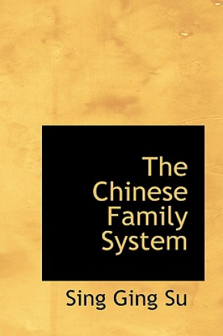 Kniha Chinese Family System Sing Ging Su