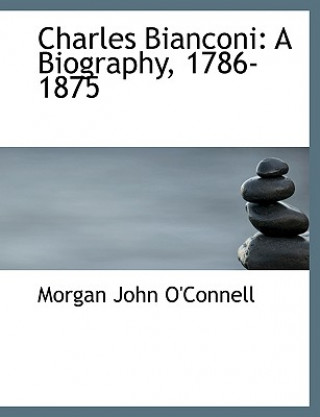Kniha Charles Bianconi Morgan John O'Connell