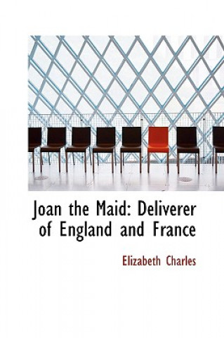Carte Joan the Maid Elizabeth Charles