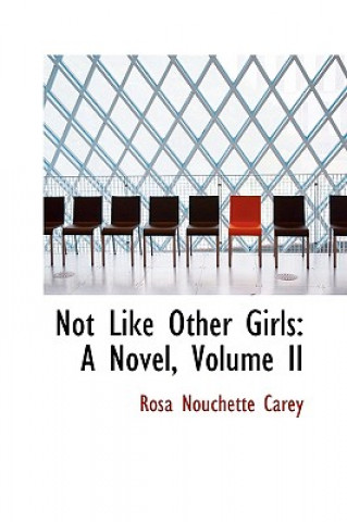 Buch Not Like Other Girls Rosa Nouchette Carey