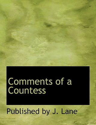 Książka Comments of a Countess Published By J Lane