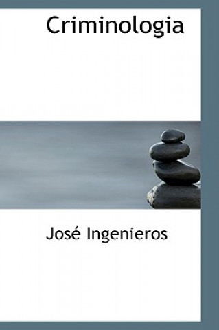 Buch Criminologia Josac Ingenieros