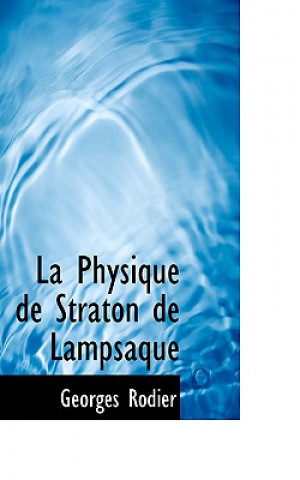 Książka Physique de Straton de Lampsaque Georges Rodier