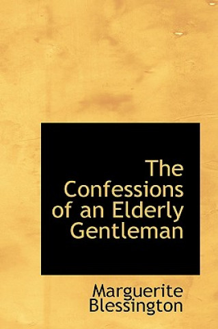Carte Confessions of an Elderly Gentleman Blessington