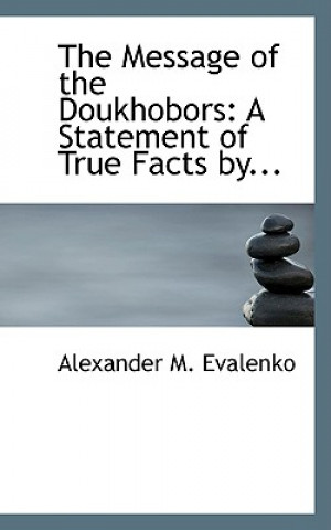 Carte Message of the Doukhobors Alexander M Evalenko