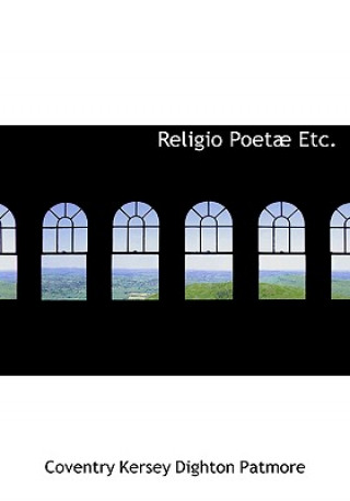 Carte Religio Poetab Etc. Coventry Kersey Dighton Patmore