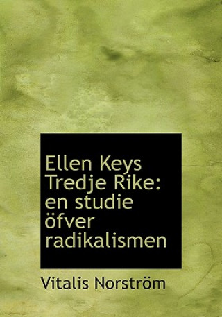 Book Ellen Keys Tredje Rike Vitalis Norstrom