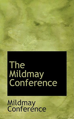 Kniha Mildmay Conference Mildmay Conference