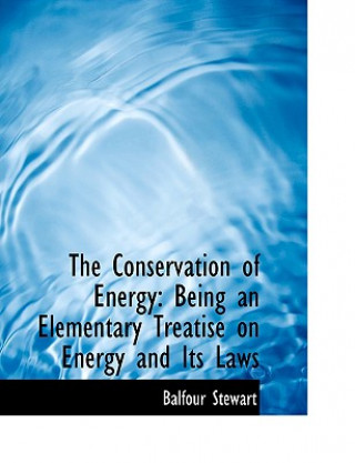 Carte Conservation of Energy Balfour Stewart