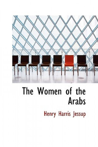 Knjiga Women of the Arabs Henry Harris Jessup