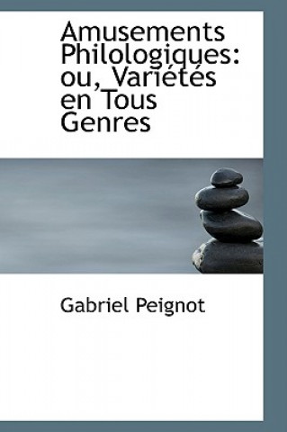 Carte Amusements Philologiques Gabriel Peignot