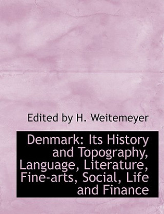 Knjiga Denmark Edited By H Weitemeyer