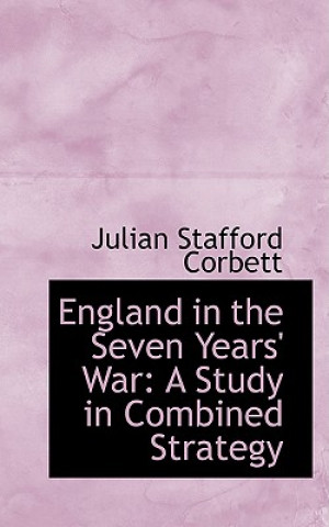 Kniha England in the Seven Years' War Corbett