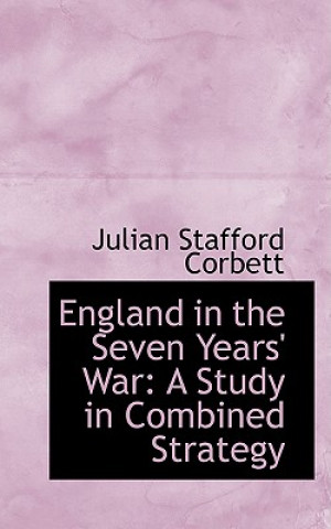 Libro England in the Seven Years' War Corbett