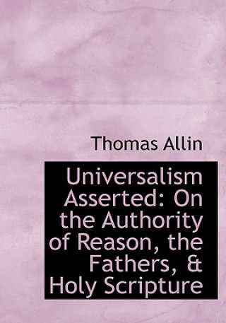 Carte Universalism Asserted Thomas Allin