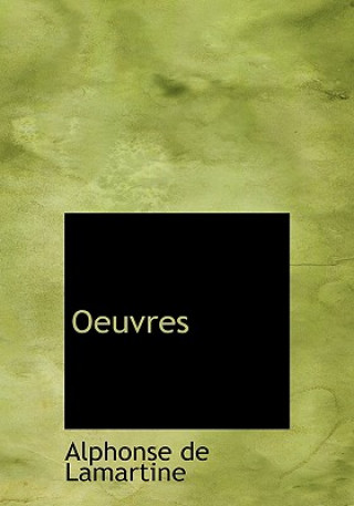 Kniha Oeuvres Alphonse De Lamartine