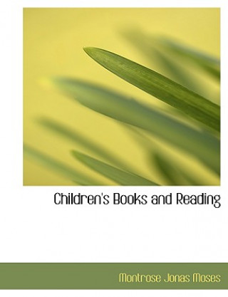 Kniha Children's Books and Reading Montrose Jonas Moses