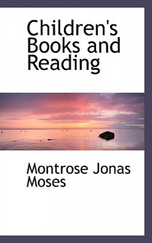 Książka Children's Books and Reading Montrose Jonas Moses