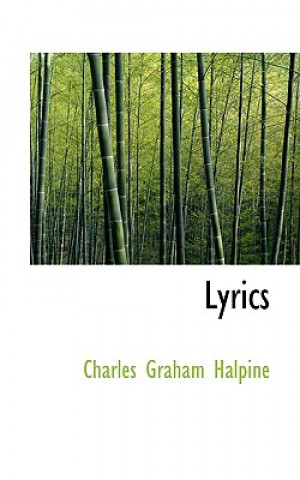 Książka Lyrics Charles Graham Halpine