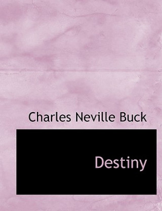 Książka Destiny Charles Neville Buck