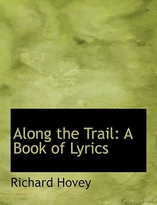 Kniha Along the Trail Richard Hovey