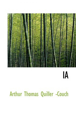 Kniha Ia Arthur Thomas Quiller -Couch