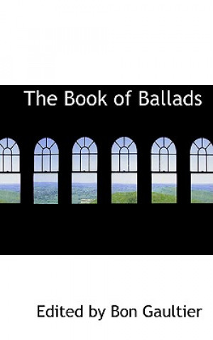 Carte Book of Ballads Edited By Bon Gaultier