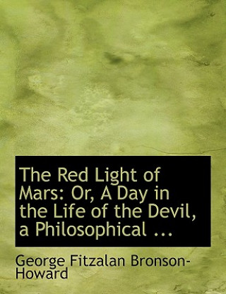 Könyv Red Light of Mars George Fitzalan Bronson- Howard