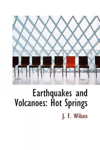 Carte Earthquakes and Volcanoes J F Wilson