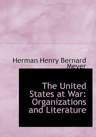 Kniha United States at War Herman Henry Bernard Meyer