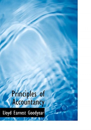 Carte Principles of Accountancy Lloyd Earnest Goodyear