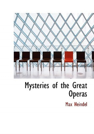 Kniha Mysteries of the Great Operas Max Heindel