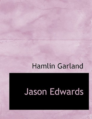 Książka Jason Edwards Hamlin Garland