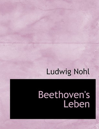 Carte Beethoven's Leben Ludwig Nohl