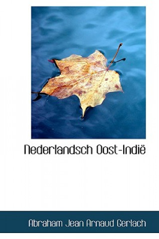 Книга Nederlandsch Oost-Indi Abraham Jean Arnaud Gerlach