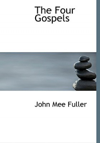 Βιβλίο Four Gospels John Mee Fuller