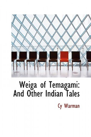Carte Weiga of Temagami Cy Warman