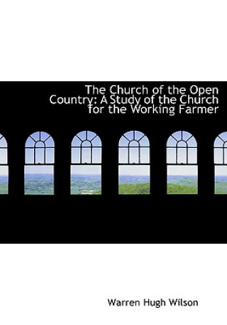 Kniha Church of the Open Country Warren Hugh Wilson