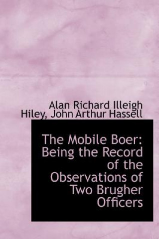 Kniha Mobile Boer John Arthur Hasse Richard Illeigh Hiley