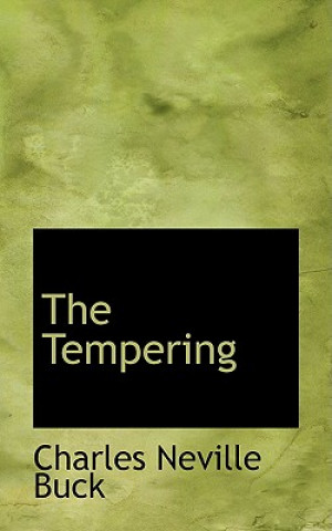 Knjiga Tempering Charles Neville Buck