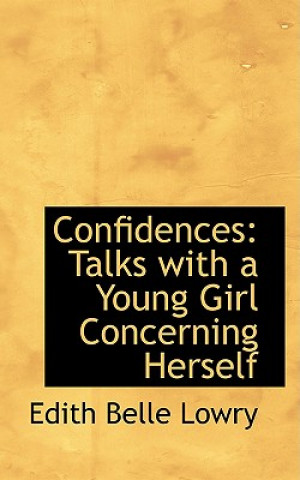 Kniha Confidences Edith Belle Lowry
