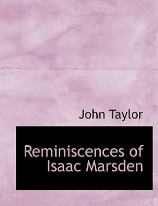 Buch Reminiscences of Isaac Marsden Taylor