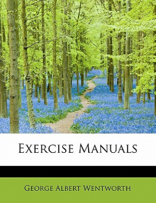 Książka Exercise Manuals George Albert Wentworth