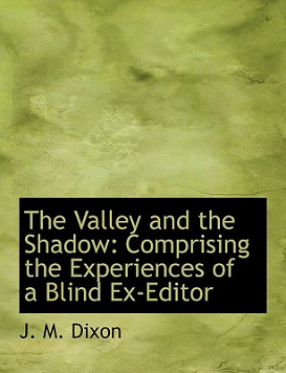 Libro Valley and the Shadow Dixon