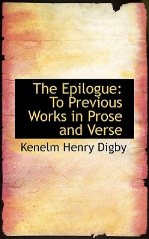 Kniha Epilogue Kenelm Henry Digby