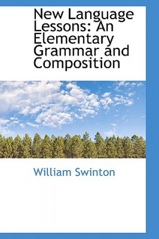 Kniha New Language Lessons William Swinton