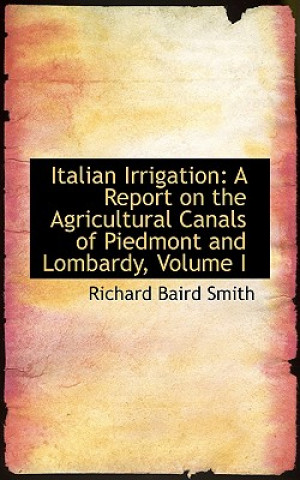 Book Italian Irrigation Richard Baird Smith