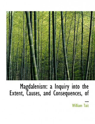 Buch Magdalenism Professor of Philosophy William (University of Chicago (Emeritus)) Tait