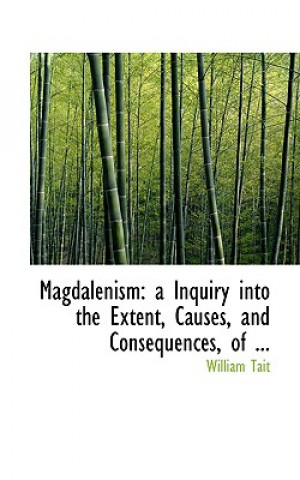 Buch Magdalenism William (University of Chicago (Emeritus)) Tait