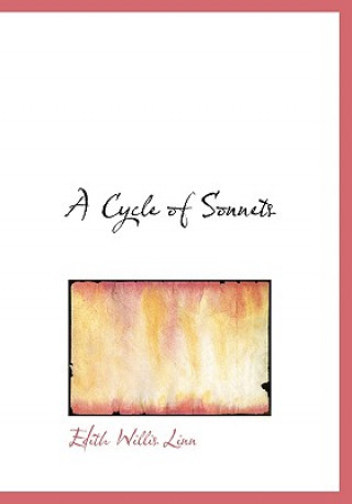 Knjiga Cycle of Sonnets Edith Willis Linn